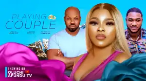 Playing Couples (2024 Nollywood Movie)