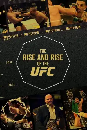 The Rise and Rise of the UFC (2024)