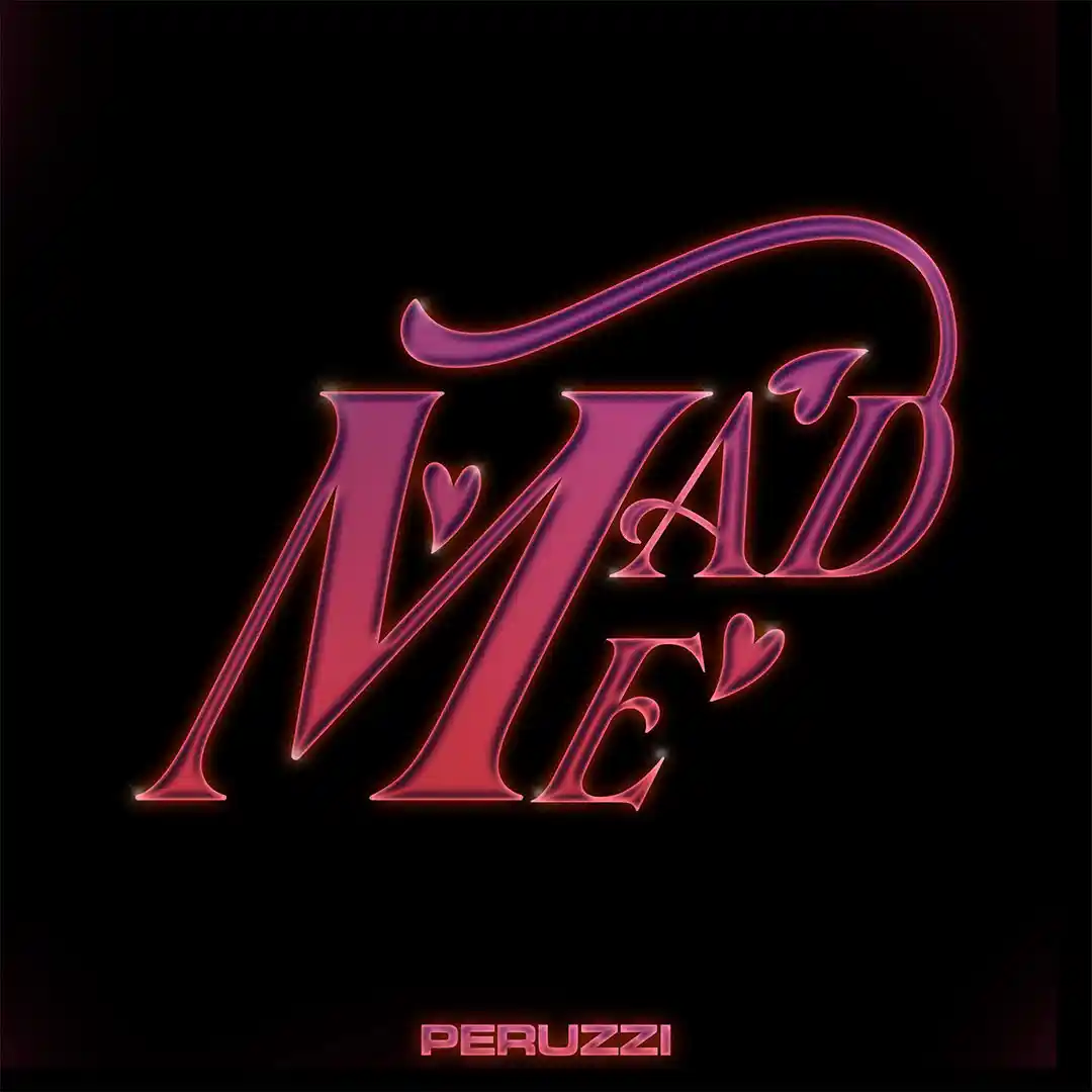 Peruzzi – Mad Me