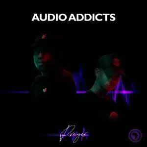 Audio Addicts – Prayer (EP)