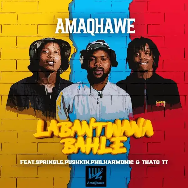 AmaQhawe SA Ft. Springle, Pushkin, Philharmonic & Thato TT – Labantwana Bahle