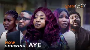 Aye (2024 Yoruba Movie)