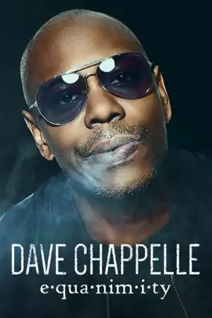 Dave Chappelle Equanimity (2017)