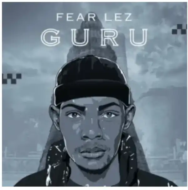 Fear Lez – Guru