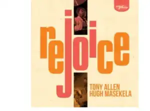 Tony Allen & Hugh Masekela – Robbers, Thugs and Muggers (O’Galajani)