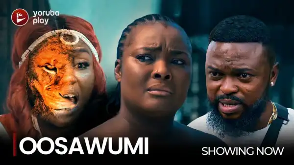 Oosawumi (2022 Yoruba Movie)