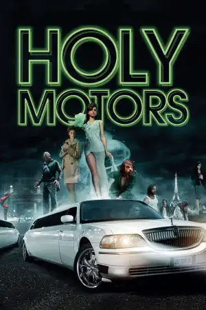 Holy Motors (2012) [French]