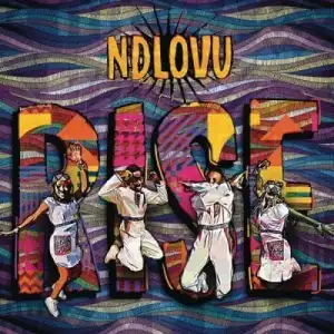 Ndlovu Youth Choir – Rise (Album)