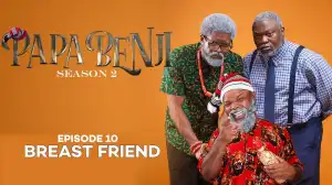 Papa Benji Season 2 Episode 10: (Breast Friend)