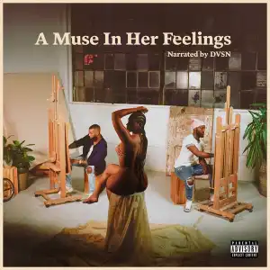 dvsn – A Muse In Her Feelings (Album)