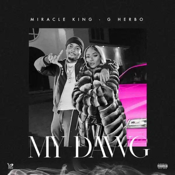 Miracle King & G-Herbo – My Dawg (Instrumental)