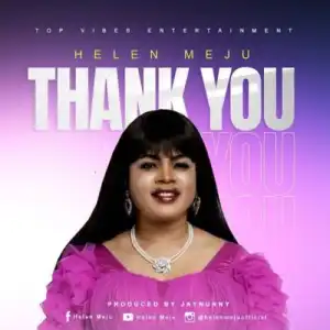 Helen Meju – Thank You