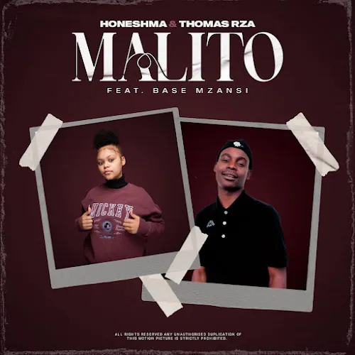 Honeshma & Thomas RZA – Malito ft Base Mzansi
