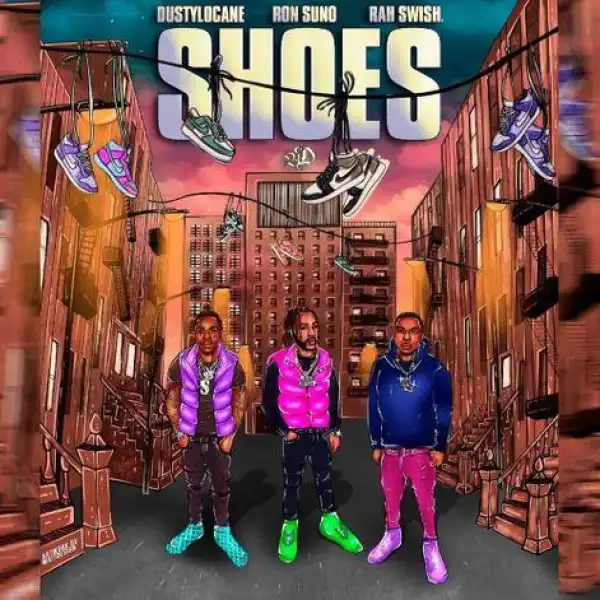 Ron Suno Ft. DUSTY LOCANE & Rah Swish – Shoes (Instrumental)