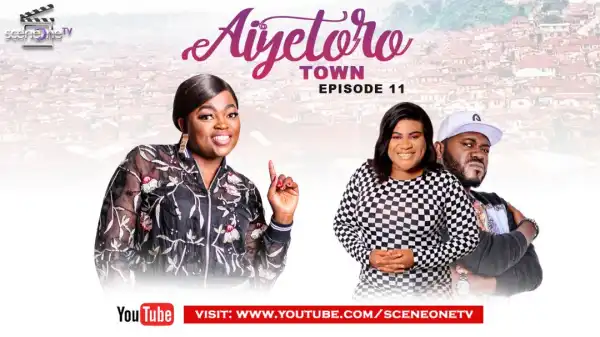 Aiyetoro Town E11 - MISEDUCATION
