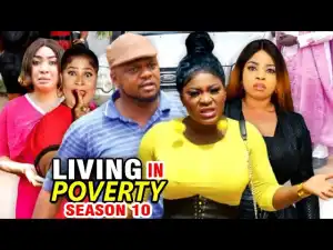 Living In Poverty Season 10