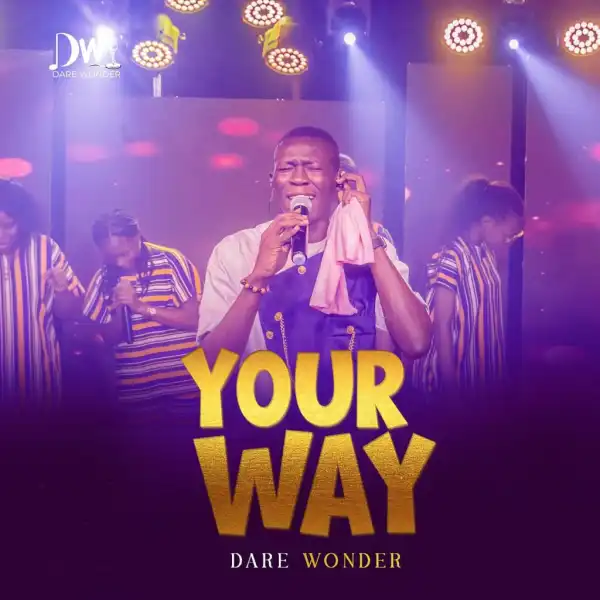Dare Wonder – Your Way