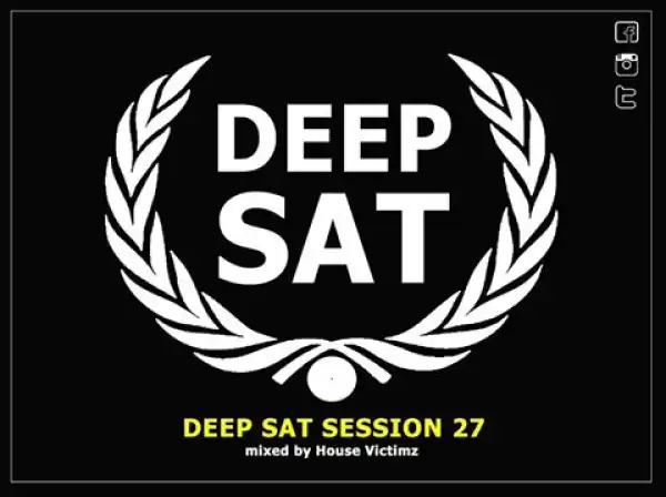 House Victimz – Deep Sat Session 27 Mix