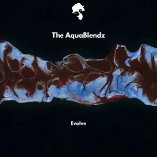 The AquaBlendz – Evolve (Original Mix)