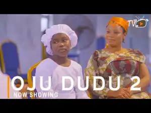 Oju Dudu Part 2 (2022 Yoruba Movie)