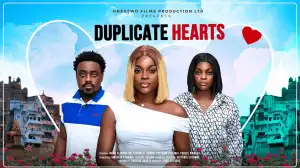 Duplicate Hearts (2025 Nollywood Movie)