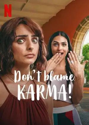 Don't Blame Karma! (2022) (Spanish)