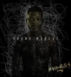 Frank Mabeat – Shona Le Ft. Eemoh, Ljay Musika & Dalom Kids