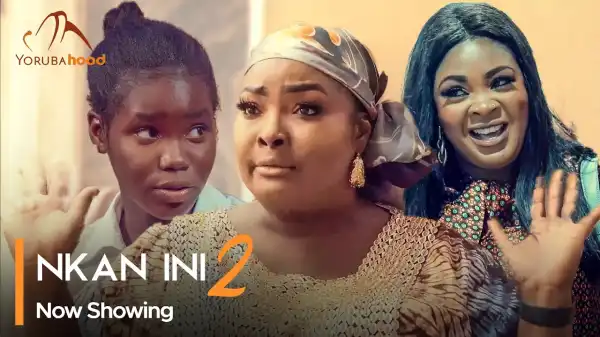 Nkan Ini Part 2 (2023 Yoruba Movie)