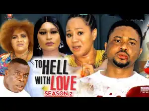 To Hell With Love Season 2