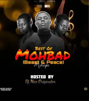 Dj Nice Originator – Best of Mohbad RIP Beast & Peace Mix