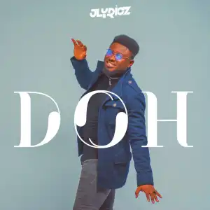 Jlyricz – Doh