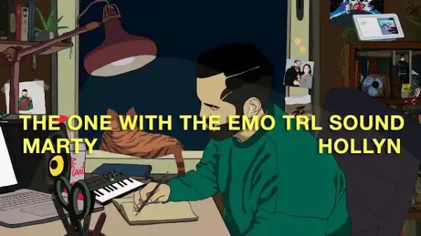 Marty, Hollyn – The One With The Emo TRL Sound