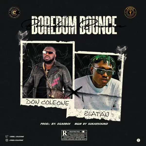 Don Coleone x Zlatan - Boredom Bounce