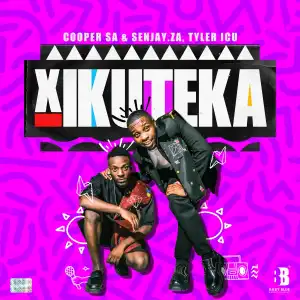 Cooper SA Ft. Senjay & Tyler ICU – Xikuteka