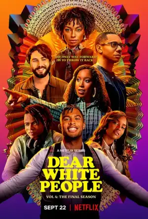 Dear White People Season 04