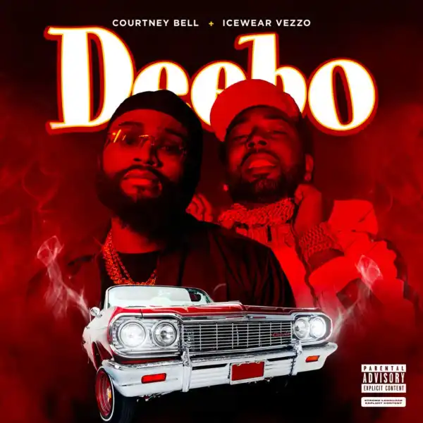 Courtney Bell Ft. Icewear Vezzo – Deebo