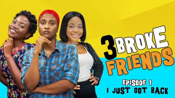 Yawa Skits - 3 Broke Friends [Episode 01] (Comedy Video)