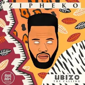 ZiPheko – Ubizo (The Calling) (EP)