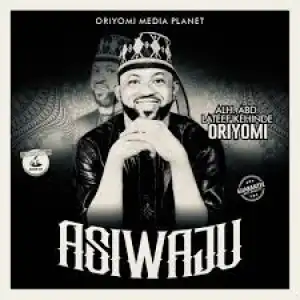 Oriyomi Kehinde - Asiwaju (Album)