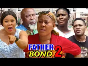 Father Bond Season 2