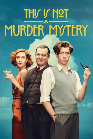 This is Not a Murder Mystery (2025 TV series)