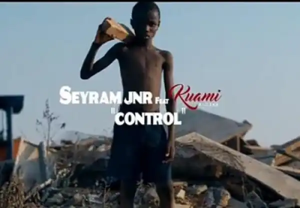 Seyram Jnr – Control Ft. Kuami Eugene