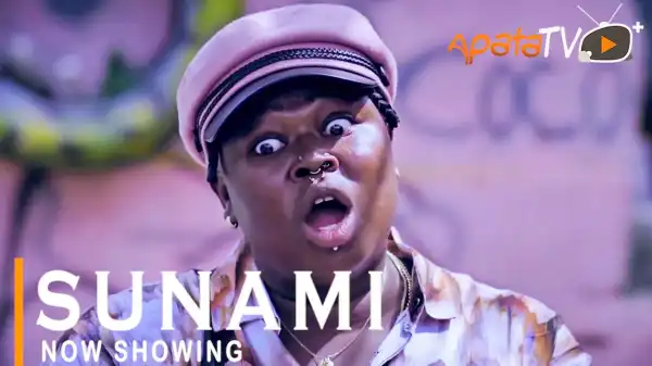 Sunami (2022 Yoruba Movie)