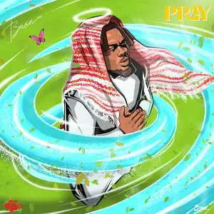 BNXN fka Buju – PRAY