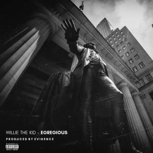 Willie The Kid - Egregious