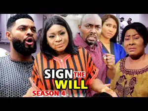 Sign The Will Season 4