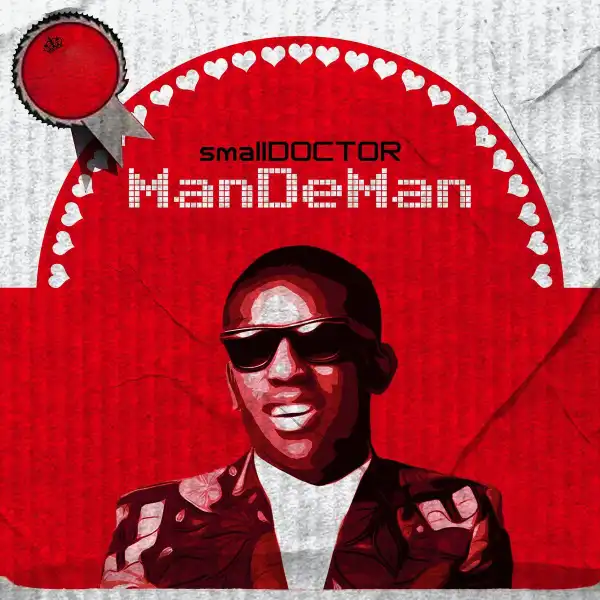 Small Doctor – Mandeman