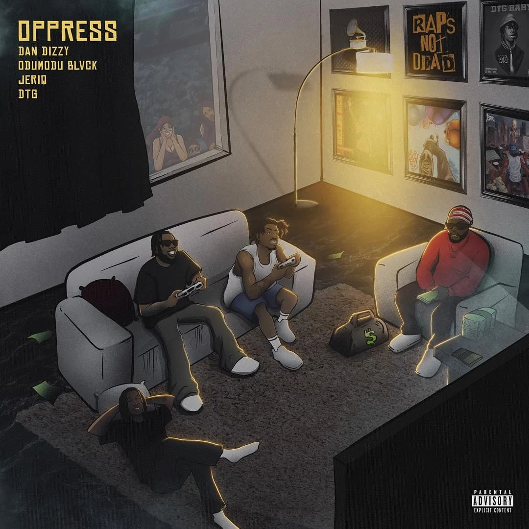 DanDizzy – Opress ft. ODUMODUBLVCK, JeriQ & DTG