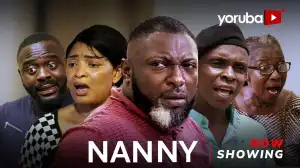 Nanny (2024 Yoruba Movie)