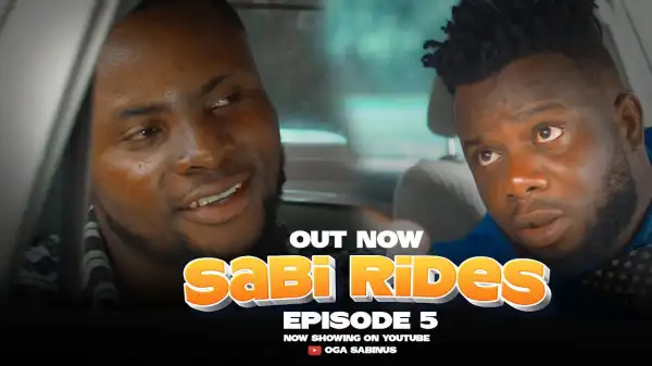 Mr Funny - Sabi Rides Episode 5 (Comedy Video)